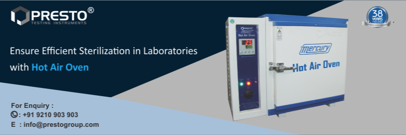 Ensure Efficient Sterilization in Laboratories with Hot Air Oven